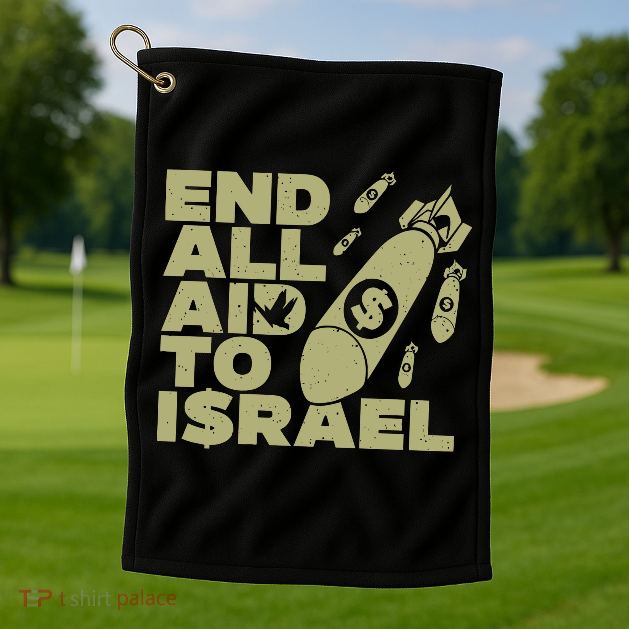 End All Aid To Israel Golf Towel