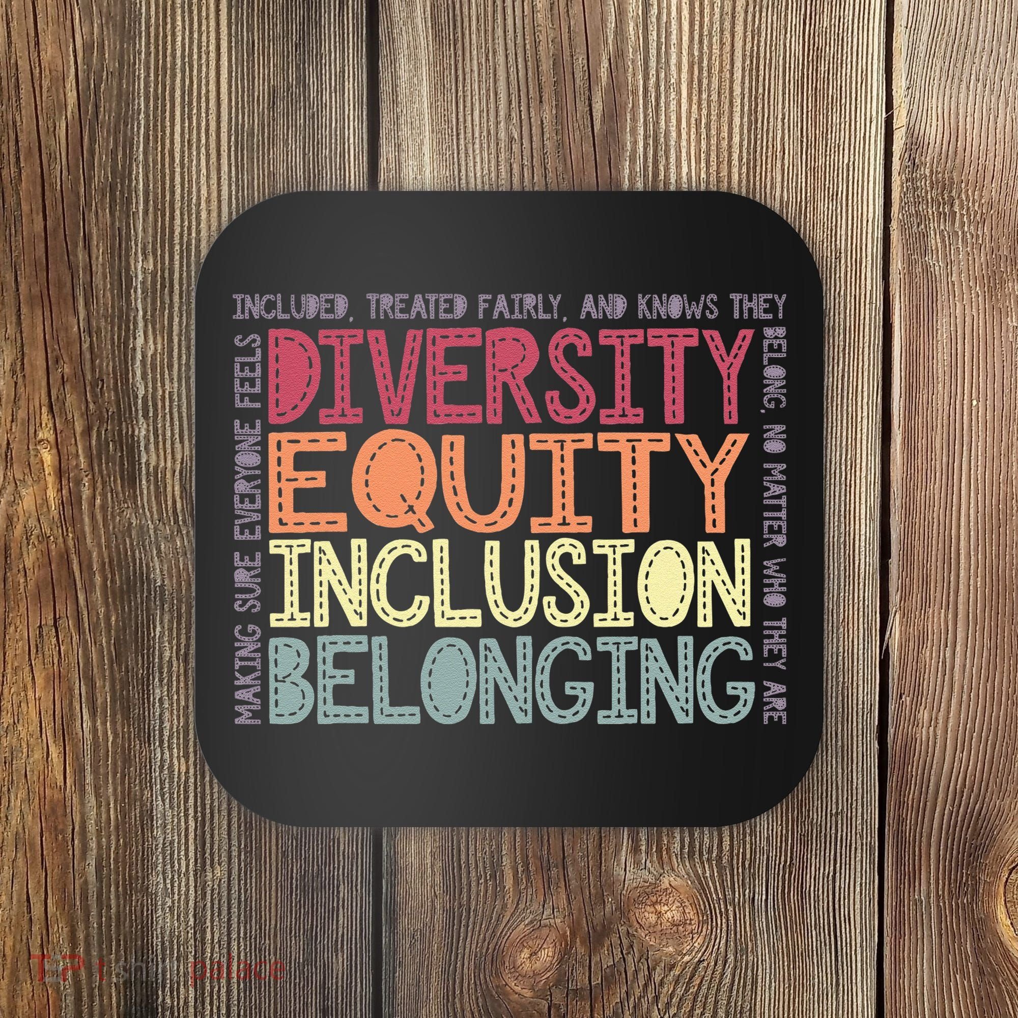 Retro Diversity Equity Inclusion Belonging DEIB Teacher Coaster