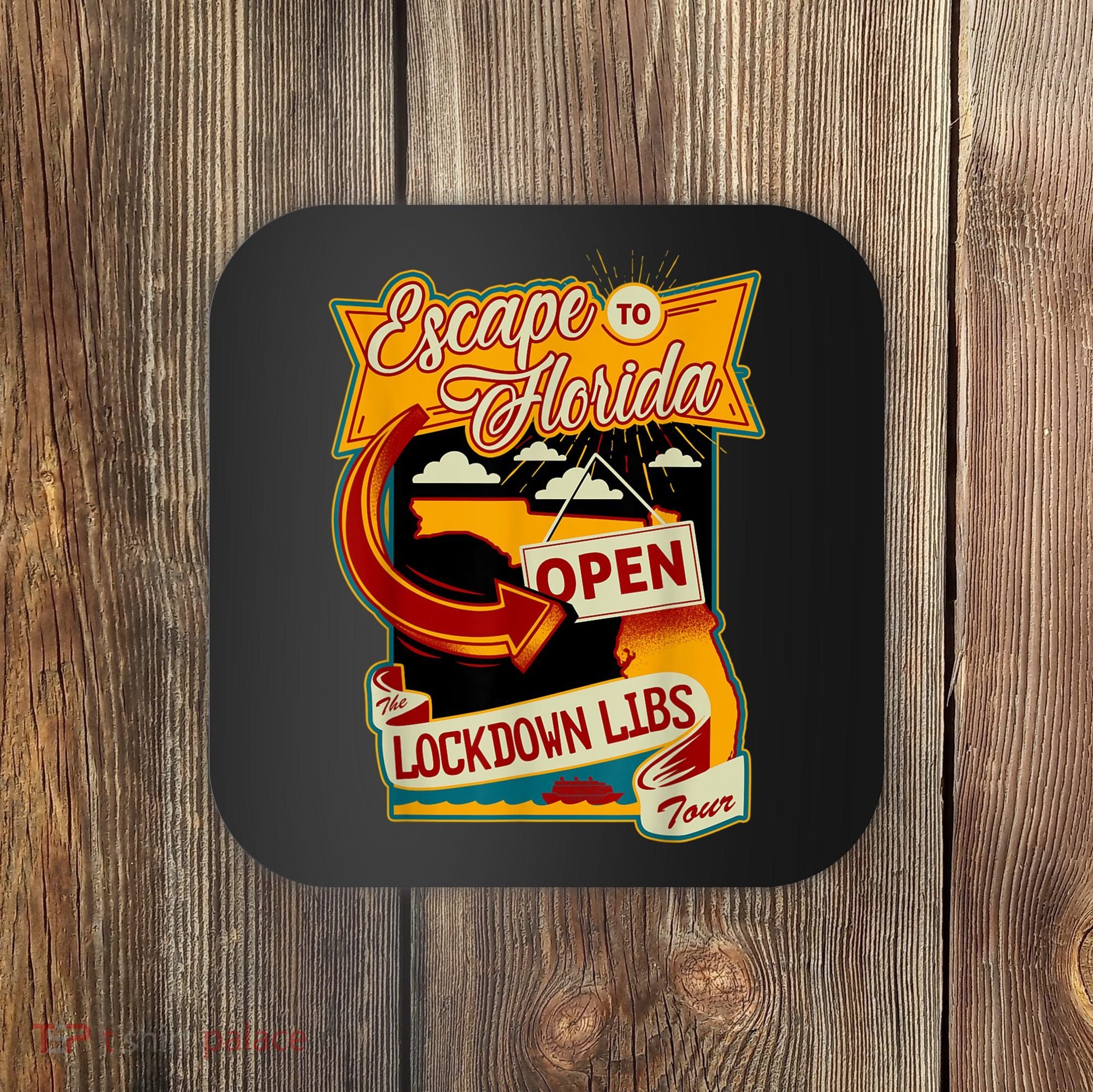 Ron DeSantis Escape To Florida Vinatge Coaster