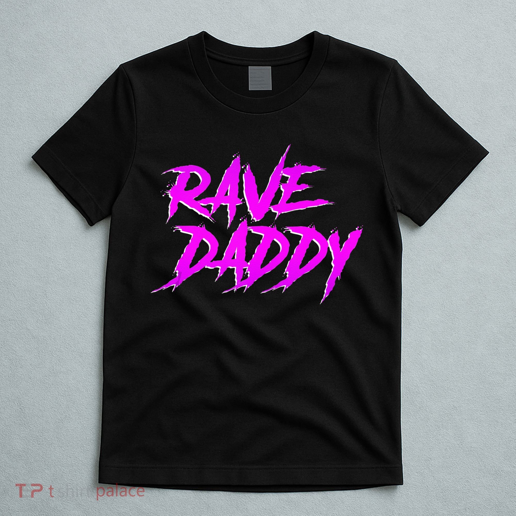 Rave Daddy EDM Rave Festival Outfit T-Shirt