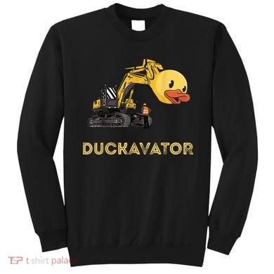 Rubber Duck Excavator Construction Site Backhoe Driver Sweatshirt