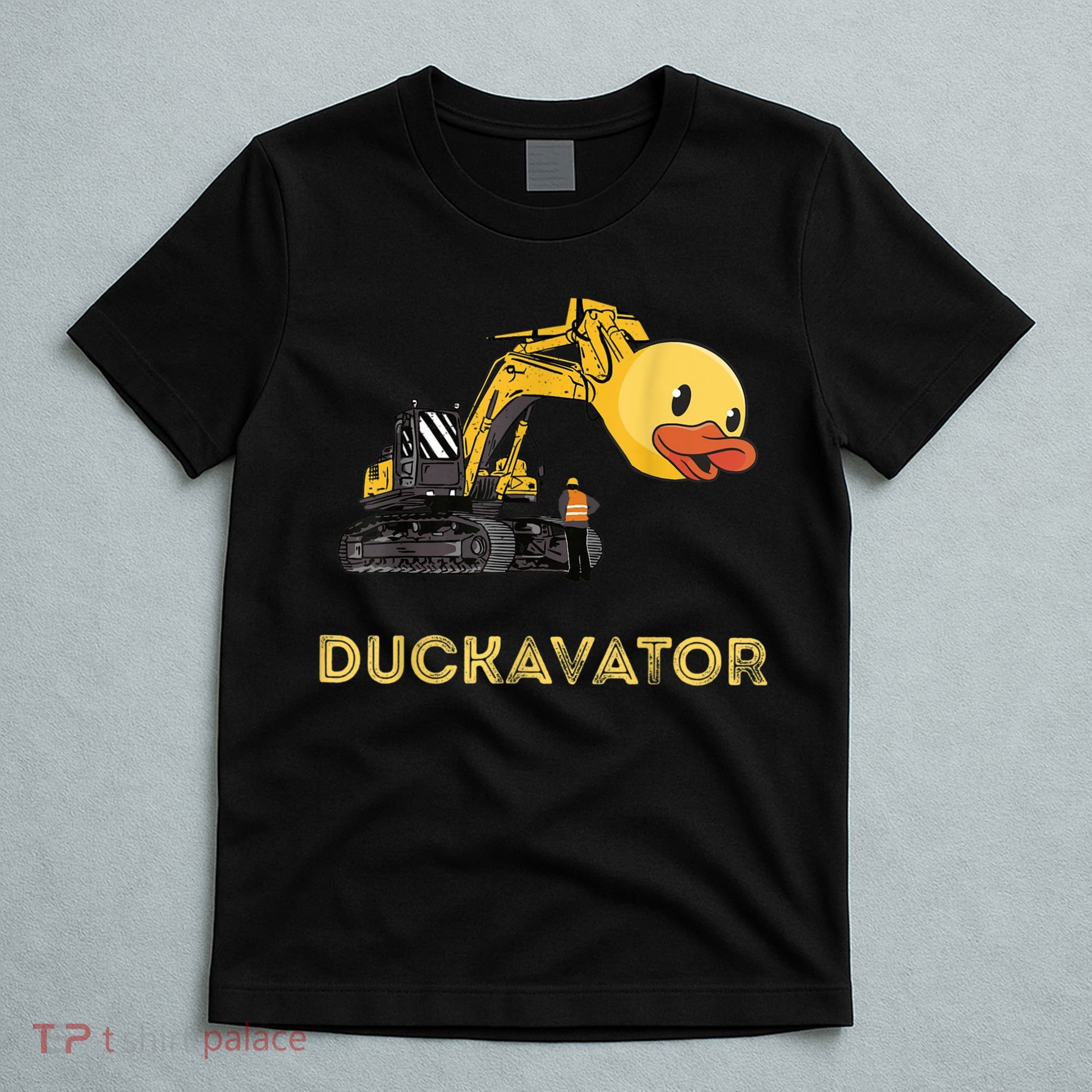Rubber Duck Excavator Construction Site Backhoe Driver T-Shirt