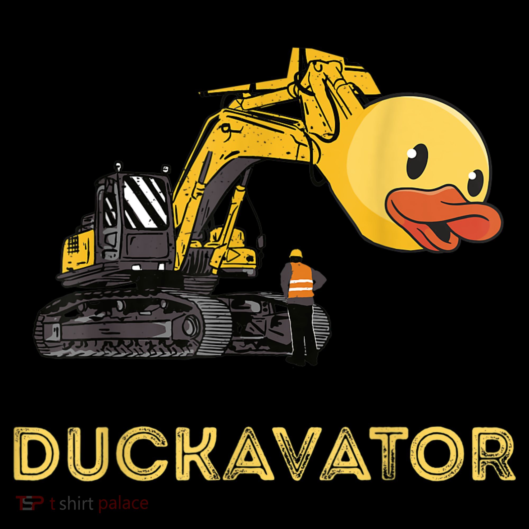 Rubber Duck Excavator Construction Site Backhoe Driver Women's T-Shirt