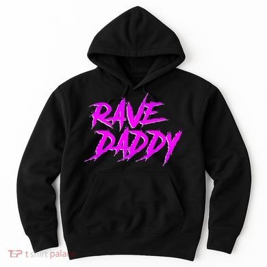 Rave Daddy Edm Rave Festival Hoodie