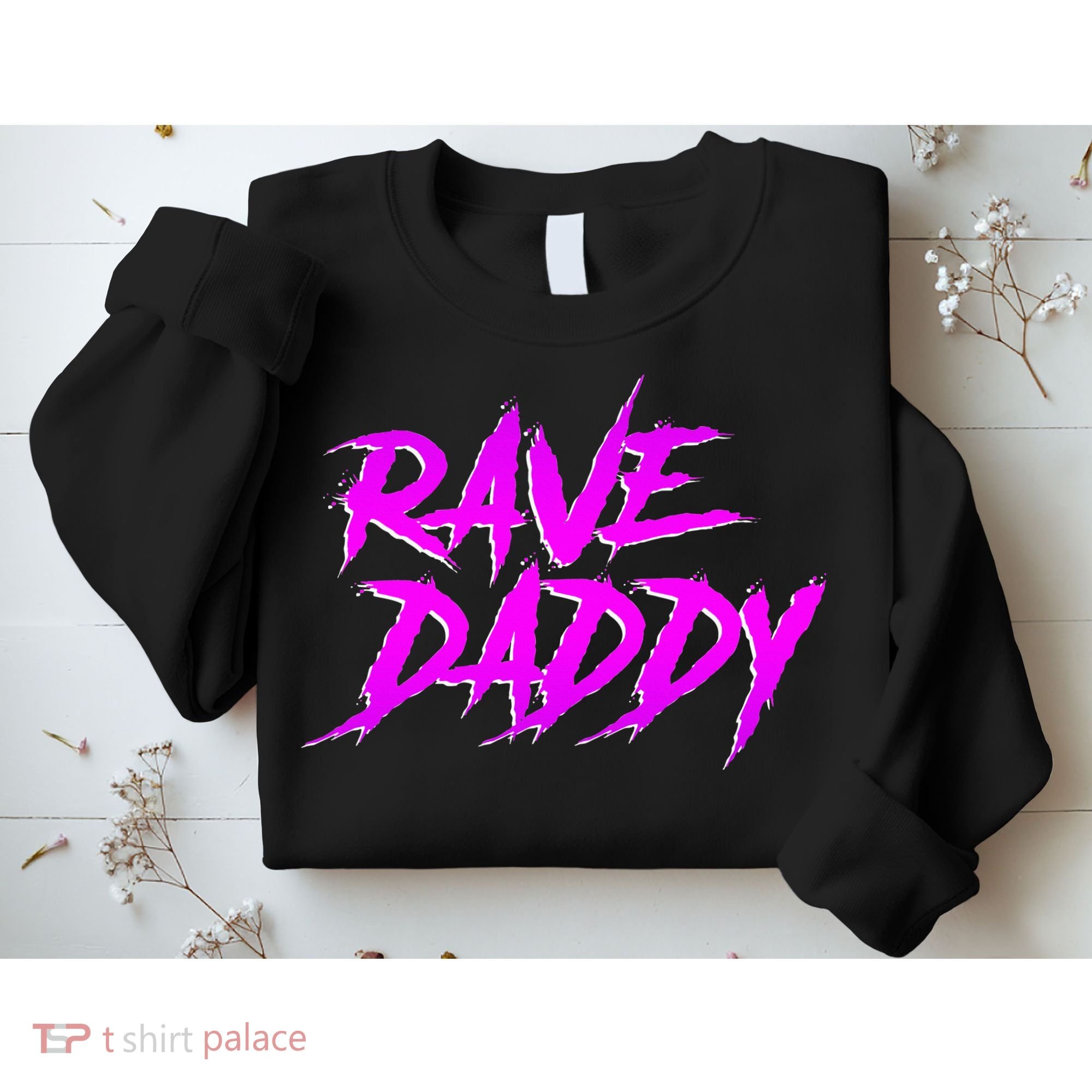 Rave Daddy Edm Rave Festival Sweatshirt