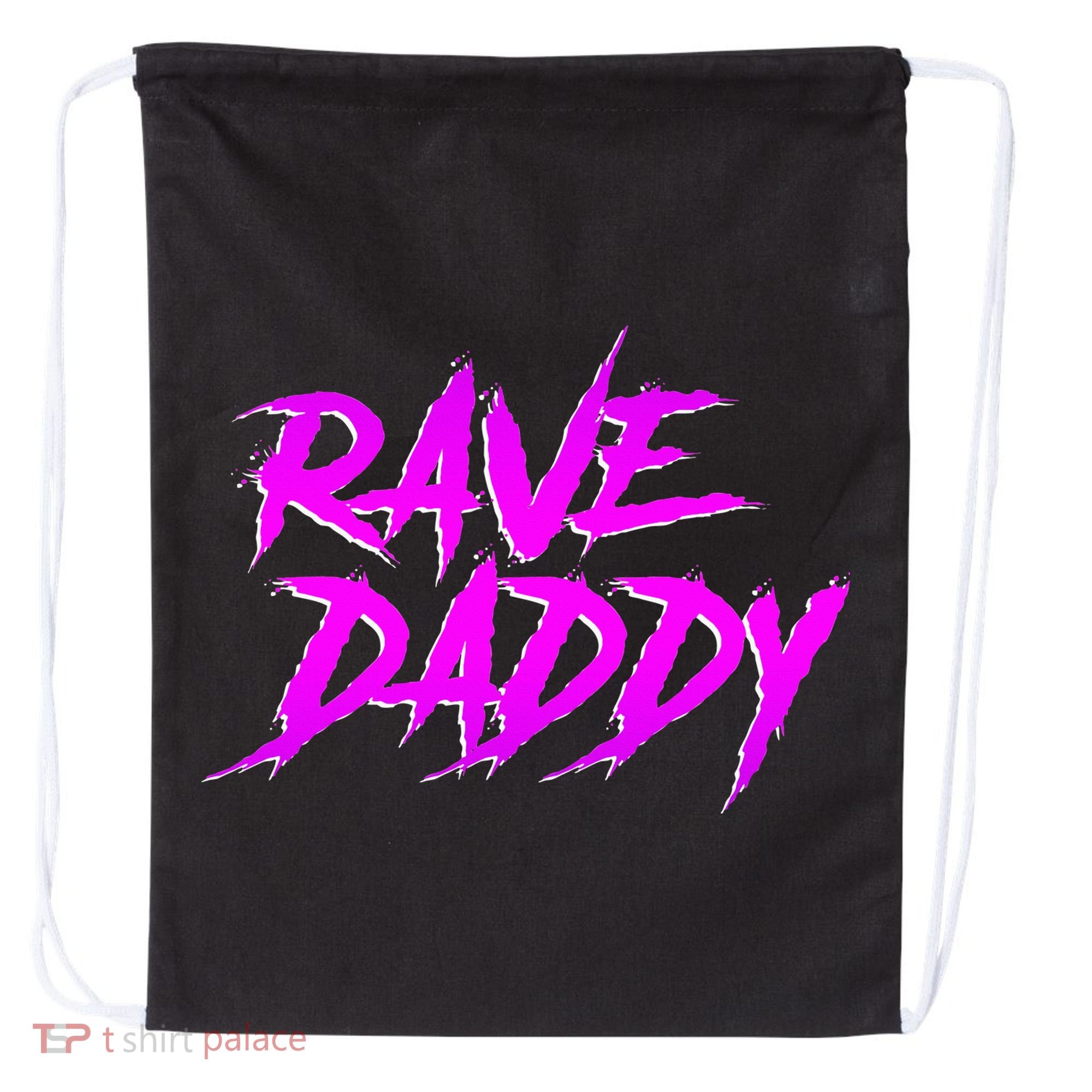 Rave Daddy Edm Rave Festival Drawstring Bag