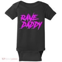 Rave Daddy Edm Rave Festival Baby Bodysuit thumb 0