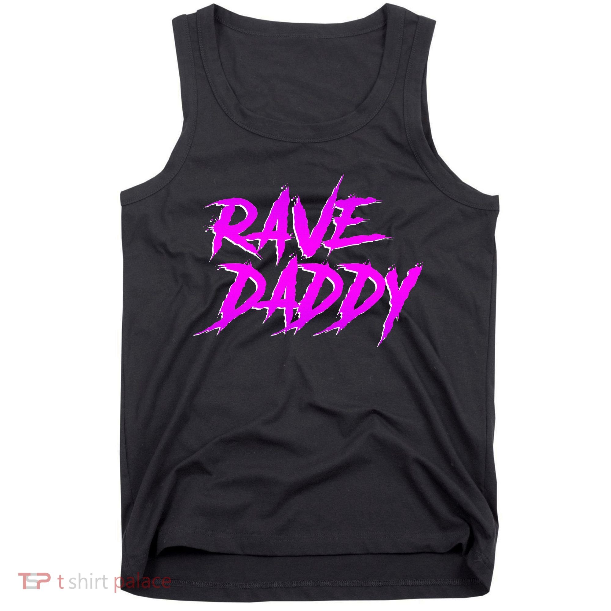Rave Daddy Edm Rave Festival Tank Top
