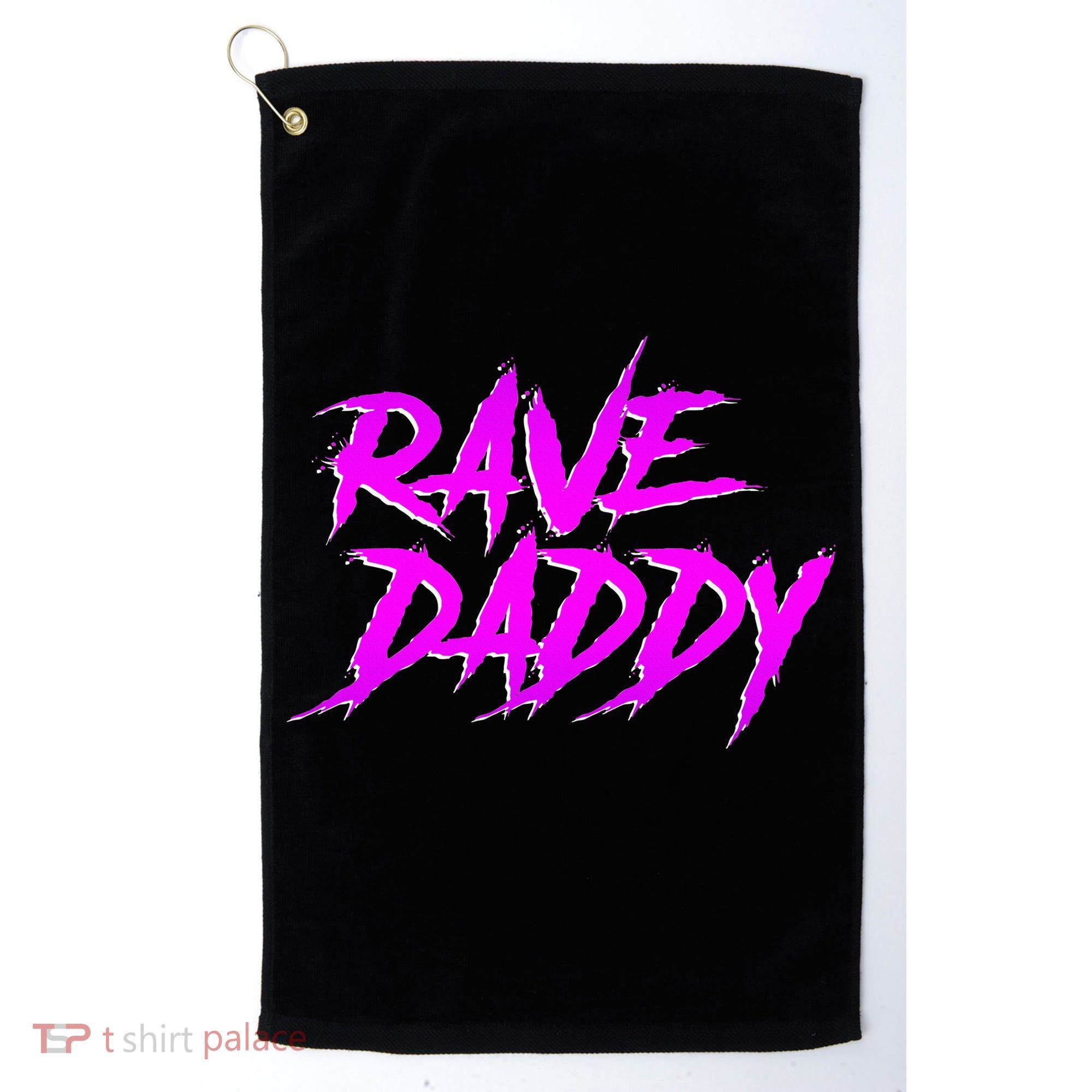 Rave Daddy Edm Rave Festival Golf Towel