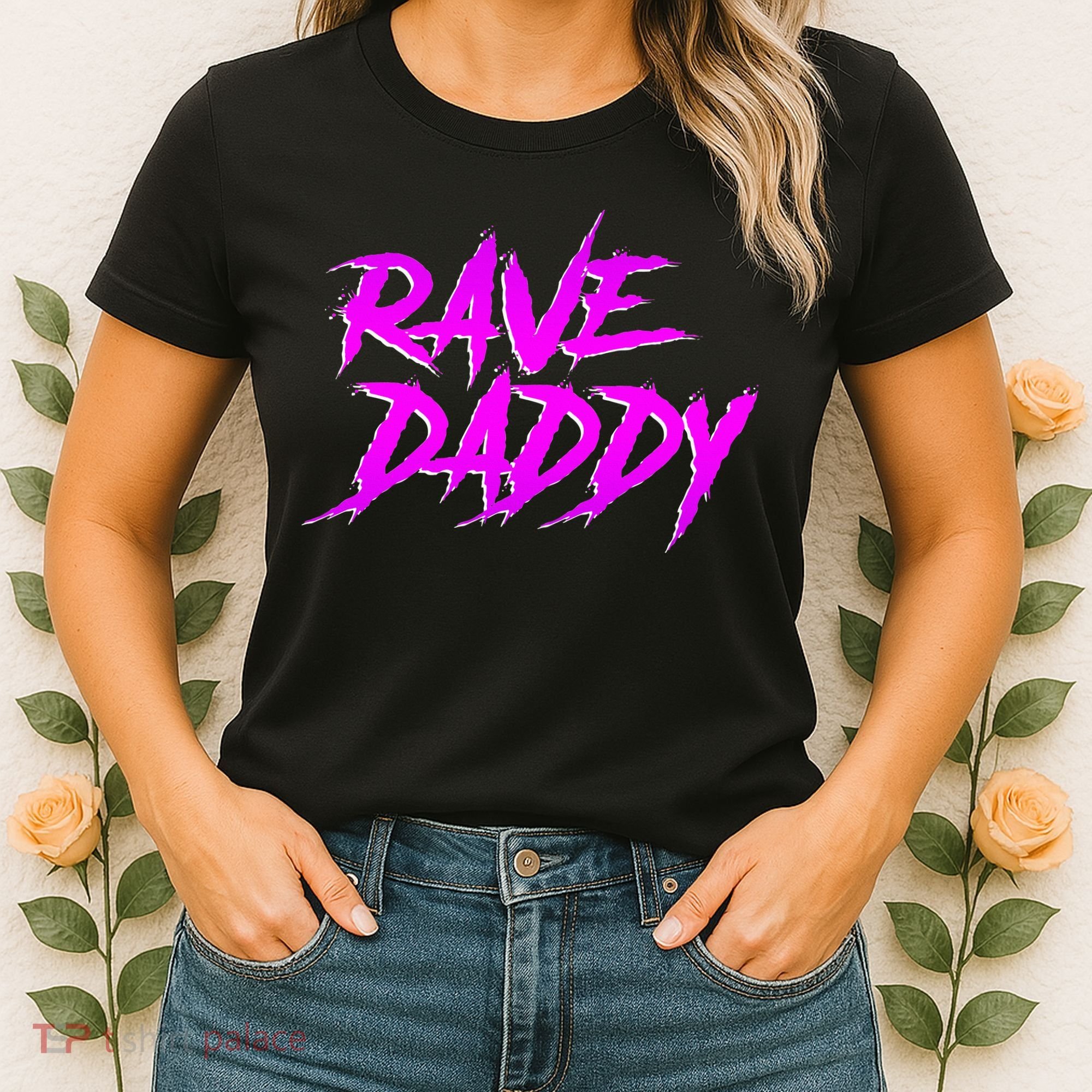 Rave Daddy Edm Rave Festival Women's T-Shirt