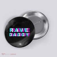 Rave Daddy EDM Music Festival Father Optical Illusion Trippy Button thumb 0