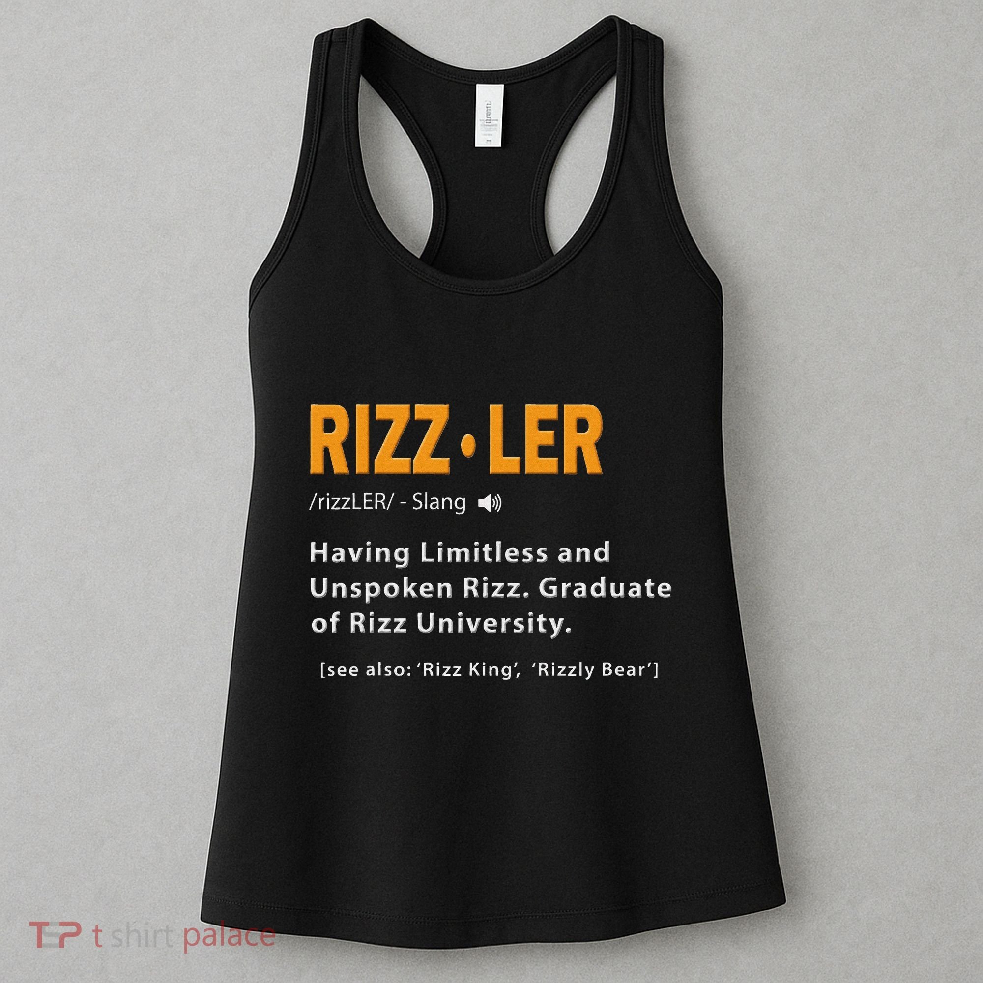 Rizzler Definition Funny Meme Quote Gen Z Alpha Rizz Up Women's Tank Top