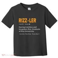 Rizzler Definition Funny Meme Quote Gen Z Alpha Rizz Up Toddler T-Shirt thumb 0