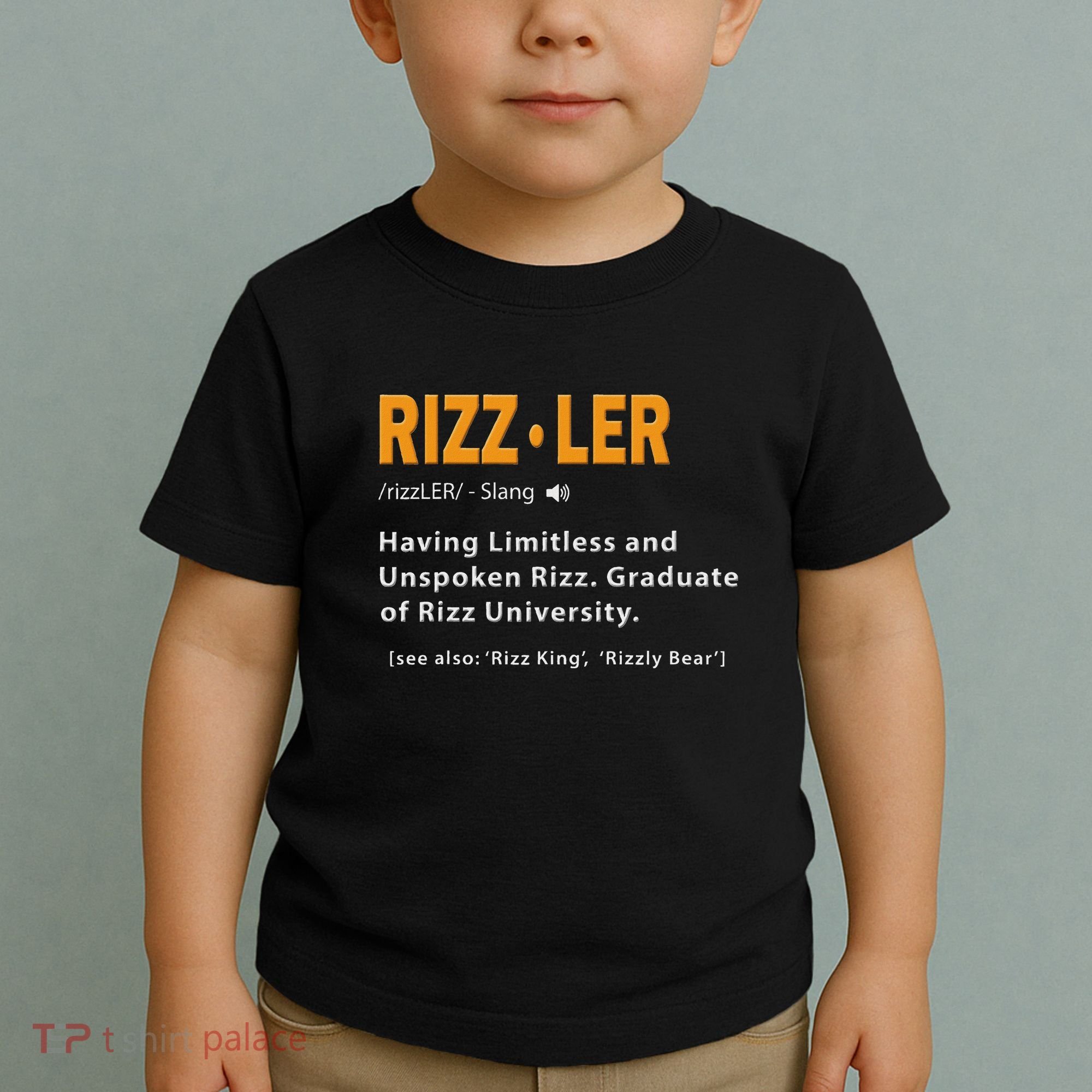 Rizzler Definition Funny Meme Quote Gen Z Alpha Rizz Up Toddler T-Shirt