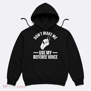 Referee Design For Reffing Ref Sport Referee Hoodie