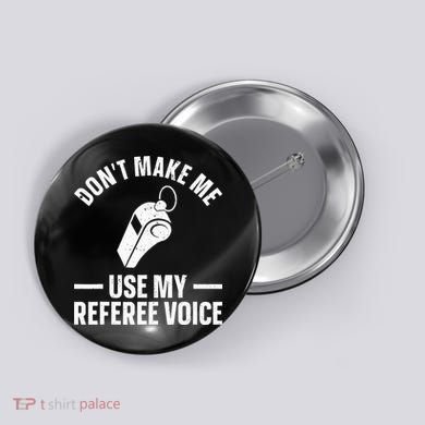 Referee Design For Reffing Ref Sport Referee Button