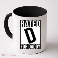 Rated D For Daddy Funny Gift For Dad Coffee Mug thumb 0
