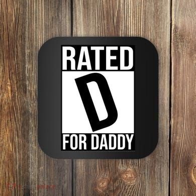 Rated D For Daddy Funny Gift For Dad Coaster