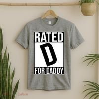 Rated D For Daddy Funny Gift For Dad T-Shirt thumb 2