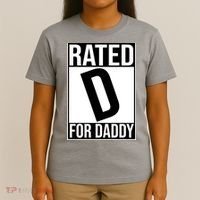 Rated D For Daddy Funny Gift For Dad T-Shirt thumb 4