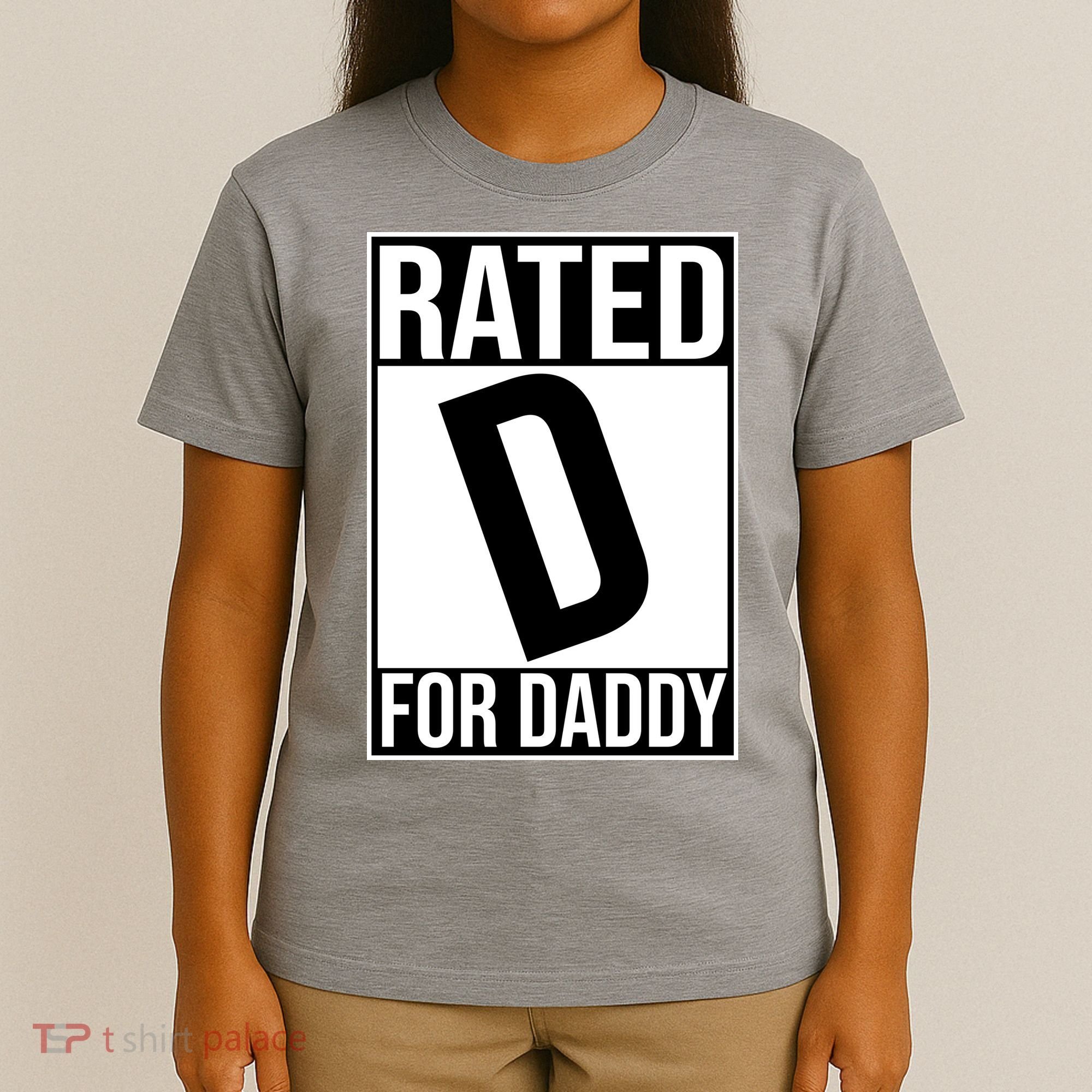 Rated D For Daddy Funny Gift For Dad T-Shirt