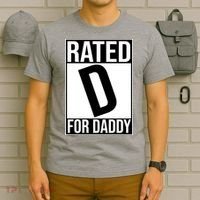 Rated D For Daddy Funny Gift For Dad T-Shirt thumb 6