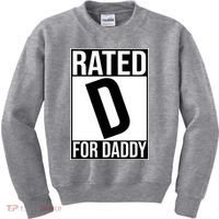Rated D For Daddy Funny Gift For Dad Kids Sweatshirt thumb 0