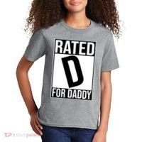 Rated D For Daddy Funny Gift For Dad Kids T-Shirt thumb 2