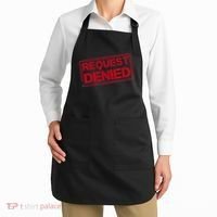 Request Denied Funny Dad Gift For Father On Fathers Day Apron thumb 2
