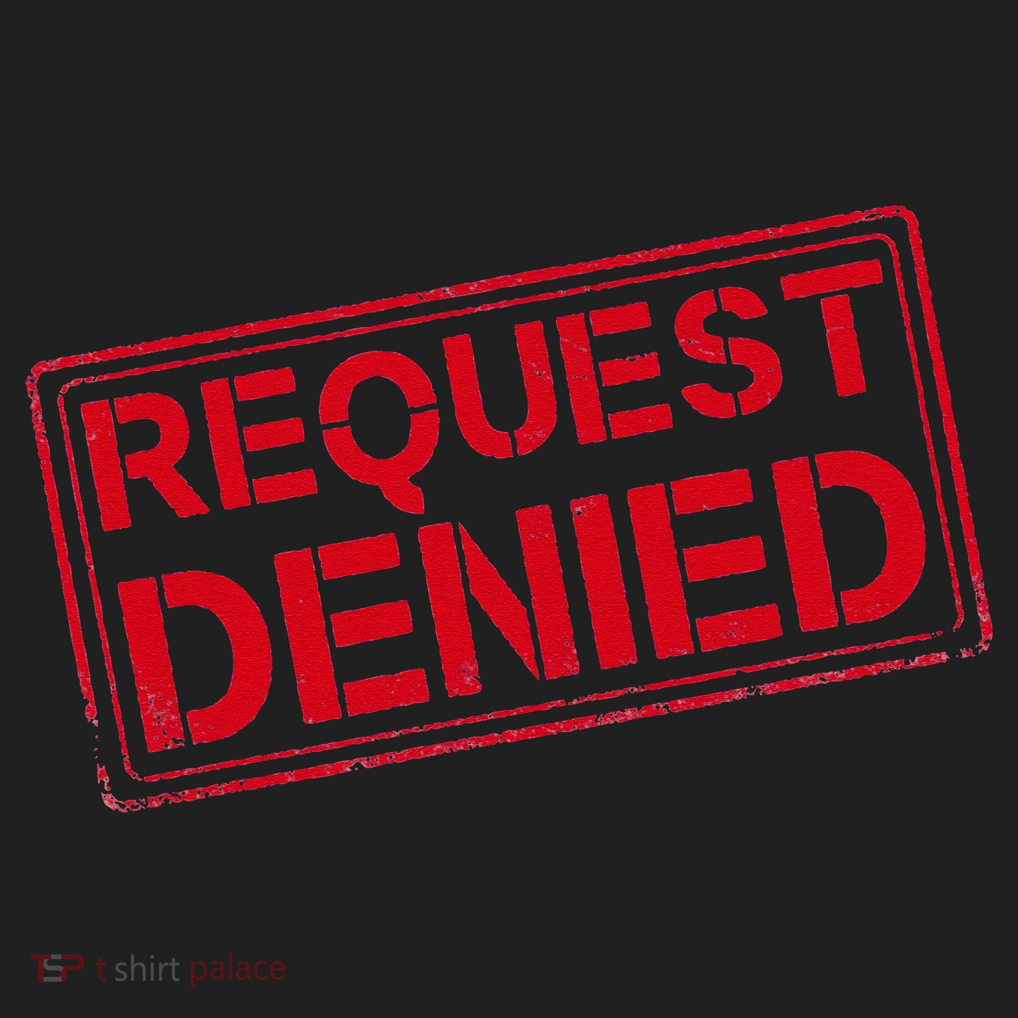 Request Denied Funny Dad Gift For Father On Fathers Day Hat