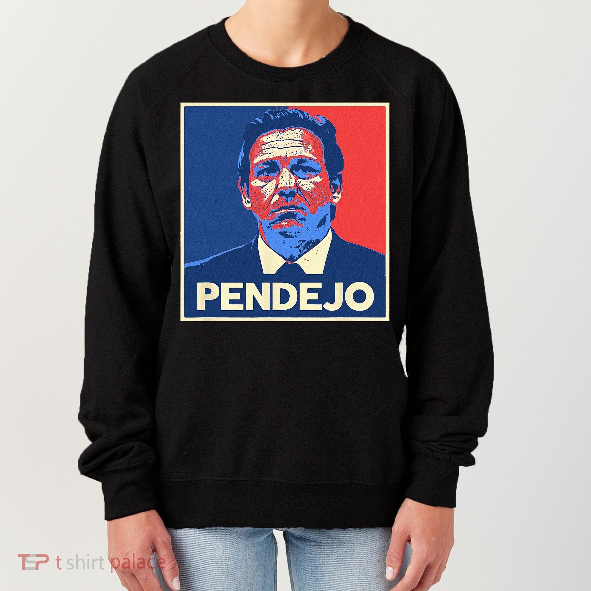 Ron DeSantis Florida Governor Pendejo Anti Desantis Women's Sweatshirt