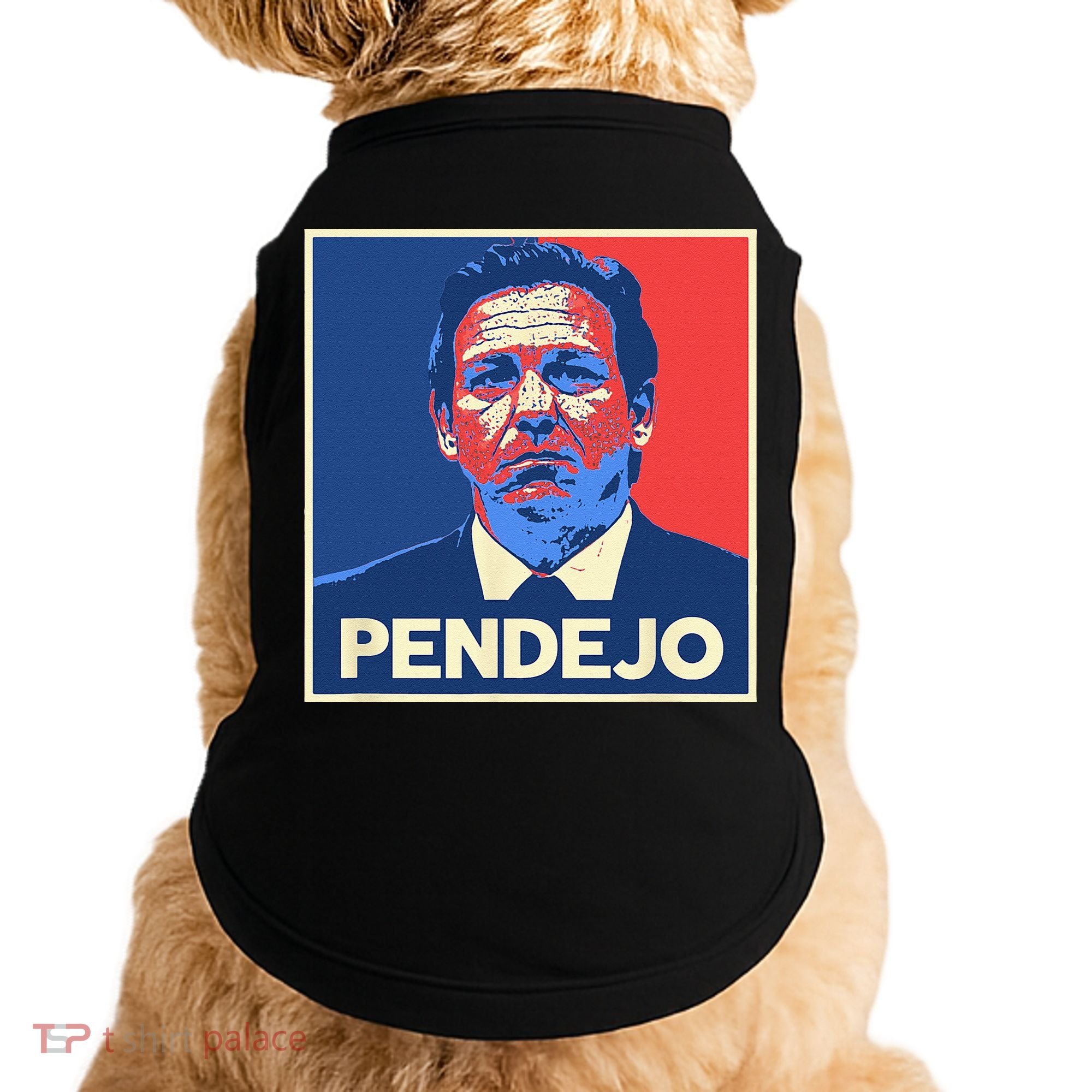 Ron DeSantis Florida Governor Pendejo Anti Desantis Doggie Tank
