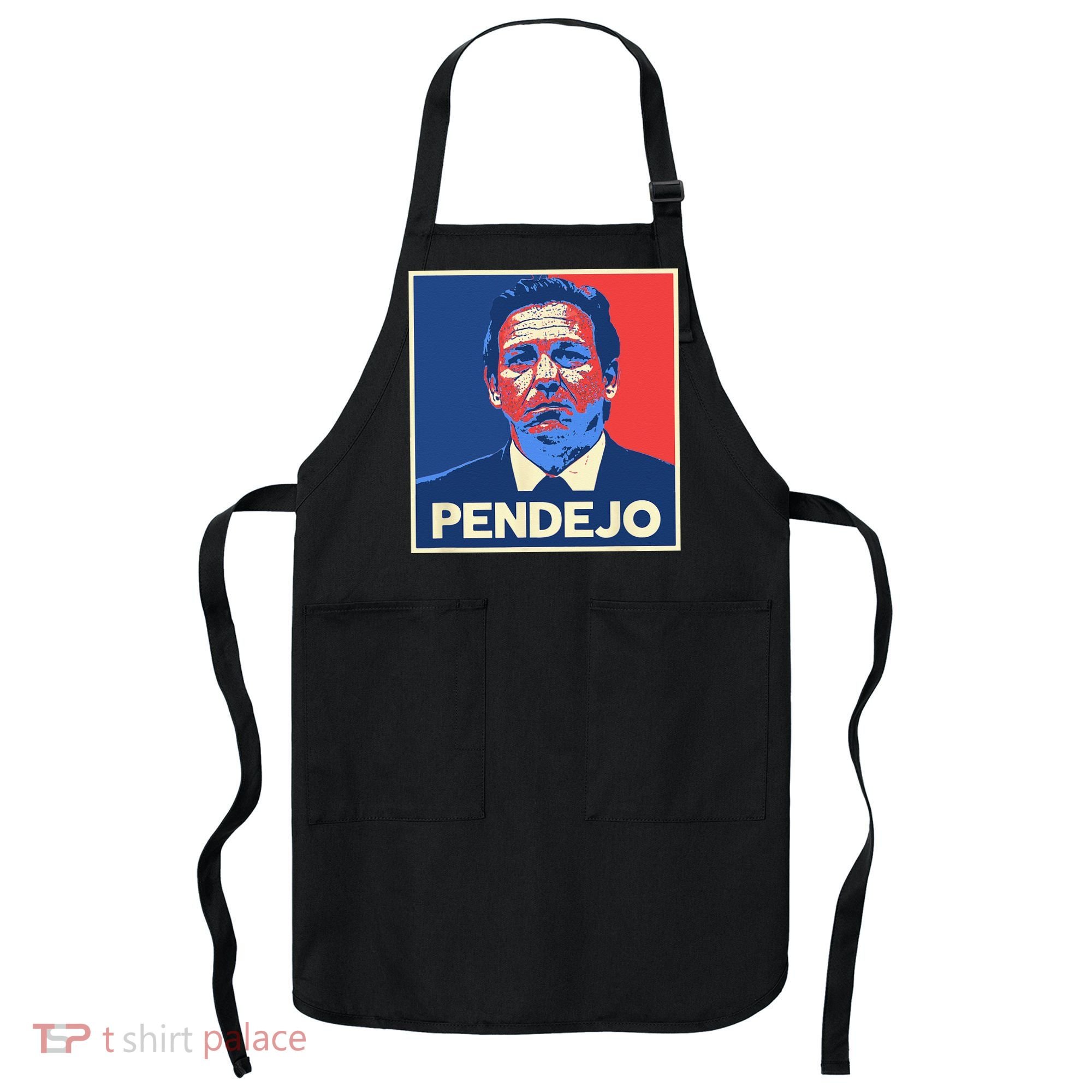 Ron DeSantis Florida Governor Pendejo Anti Desantis Apron