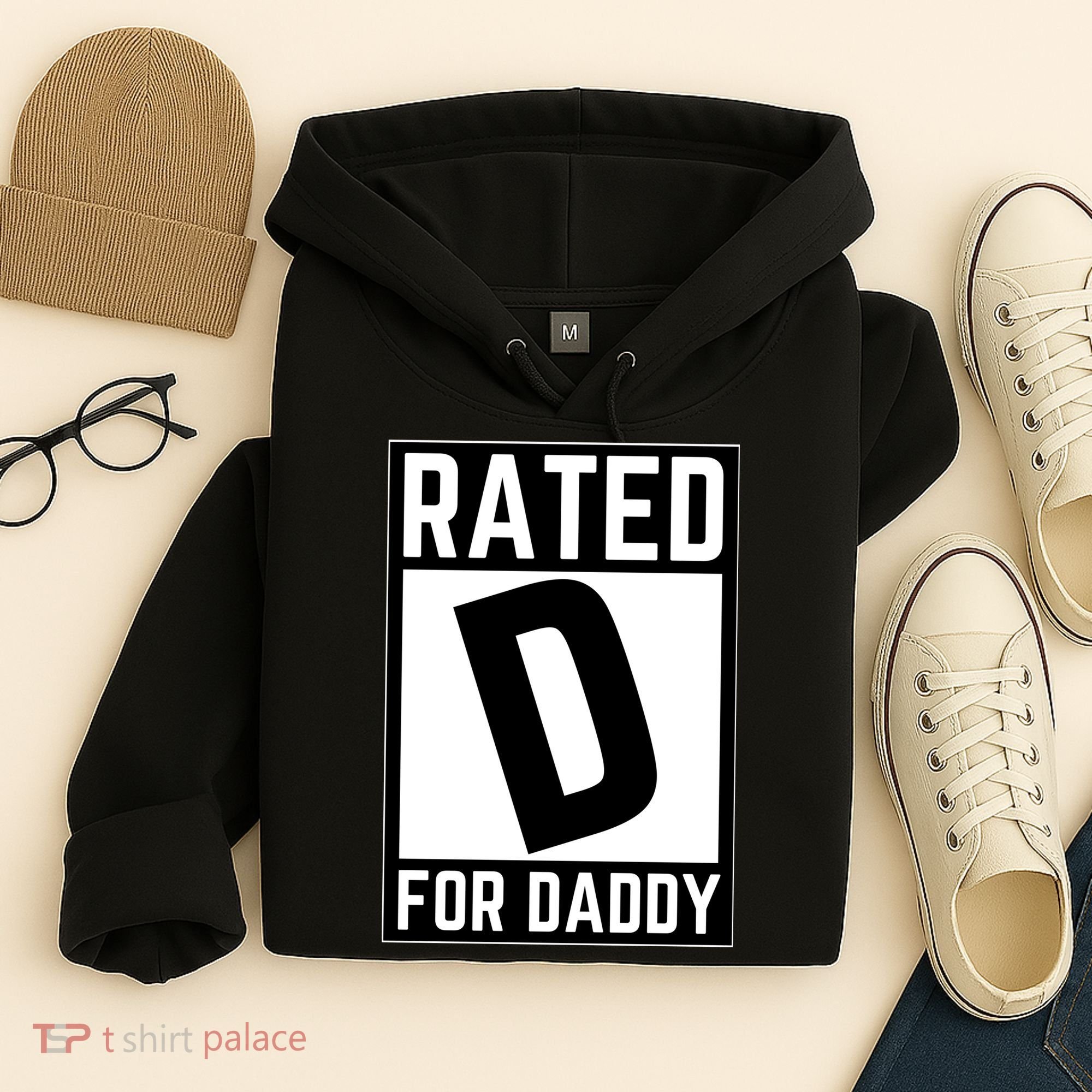 Rated D For Daddy Hoodie