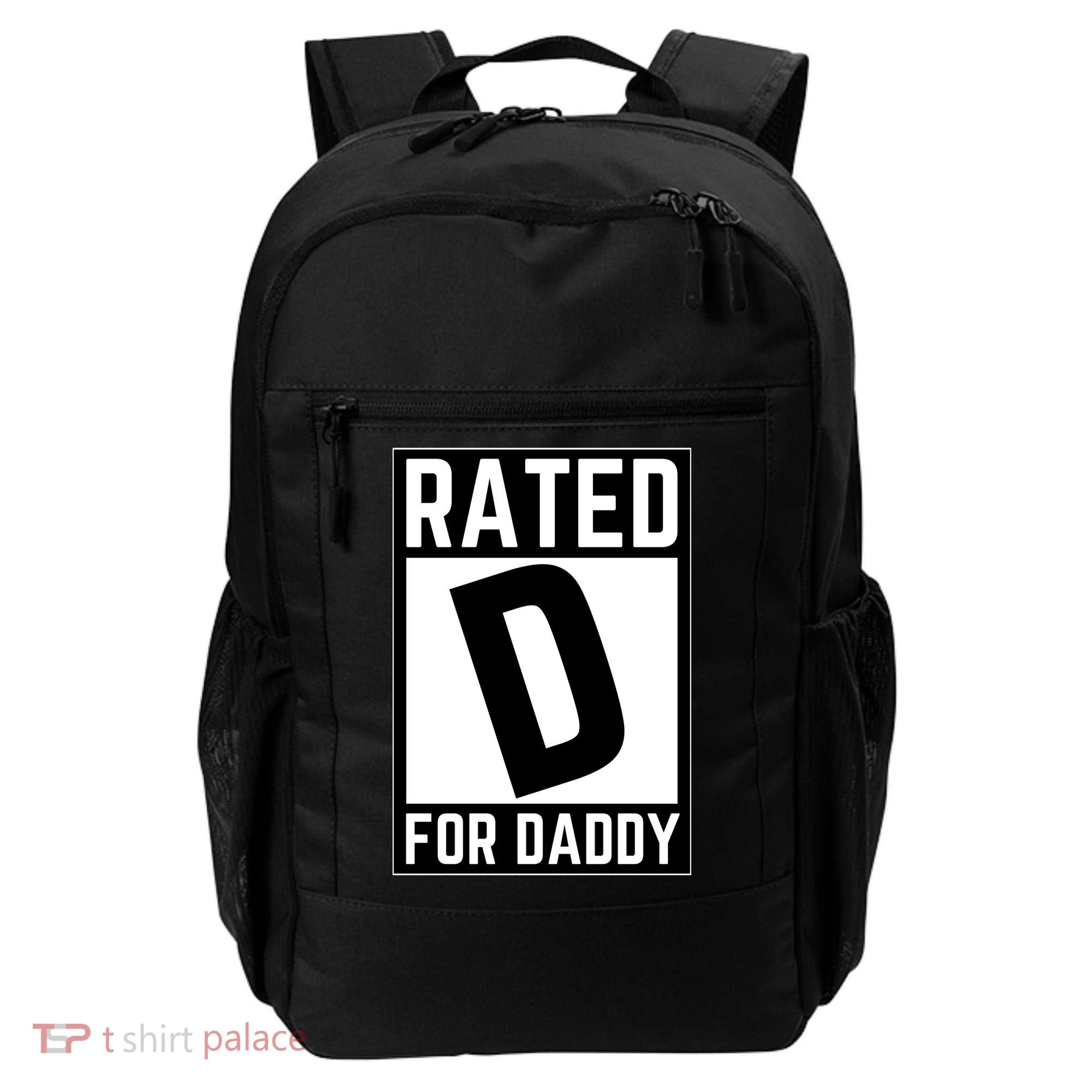 Rated D For Daddy Backpack