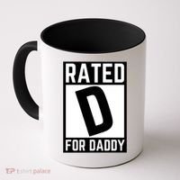 Rated D For Daddy Coffee Mug thumb 0