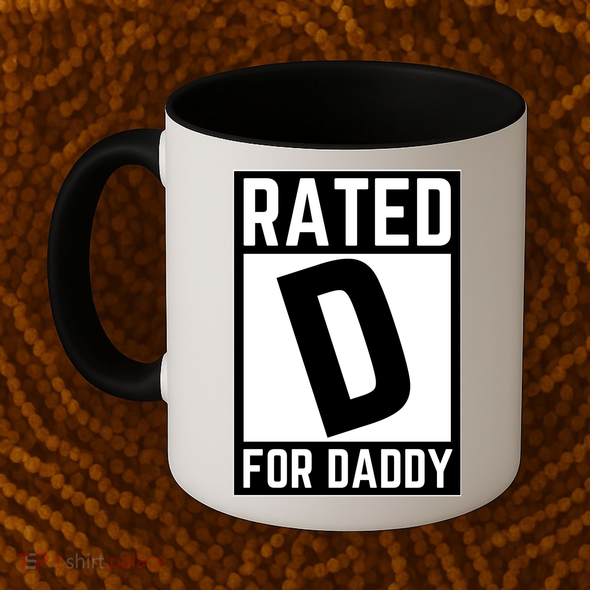 Rated D For Daddy Coffee Mug