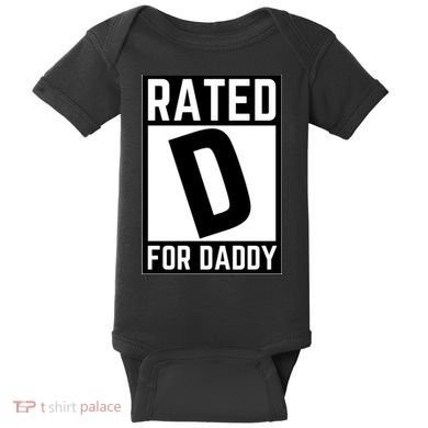 Rated D For Daddy Baby Bodysuit