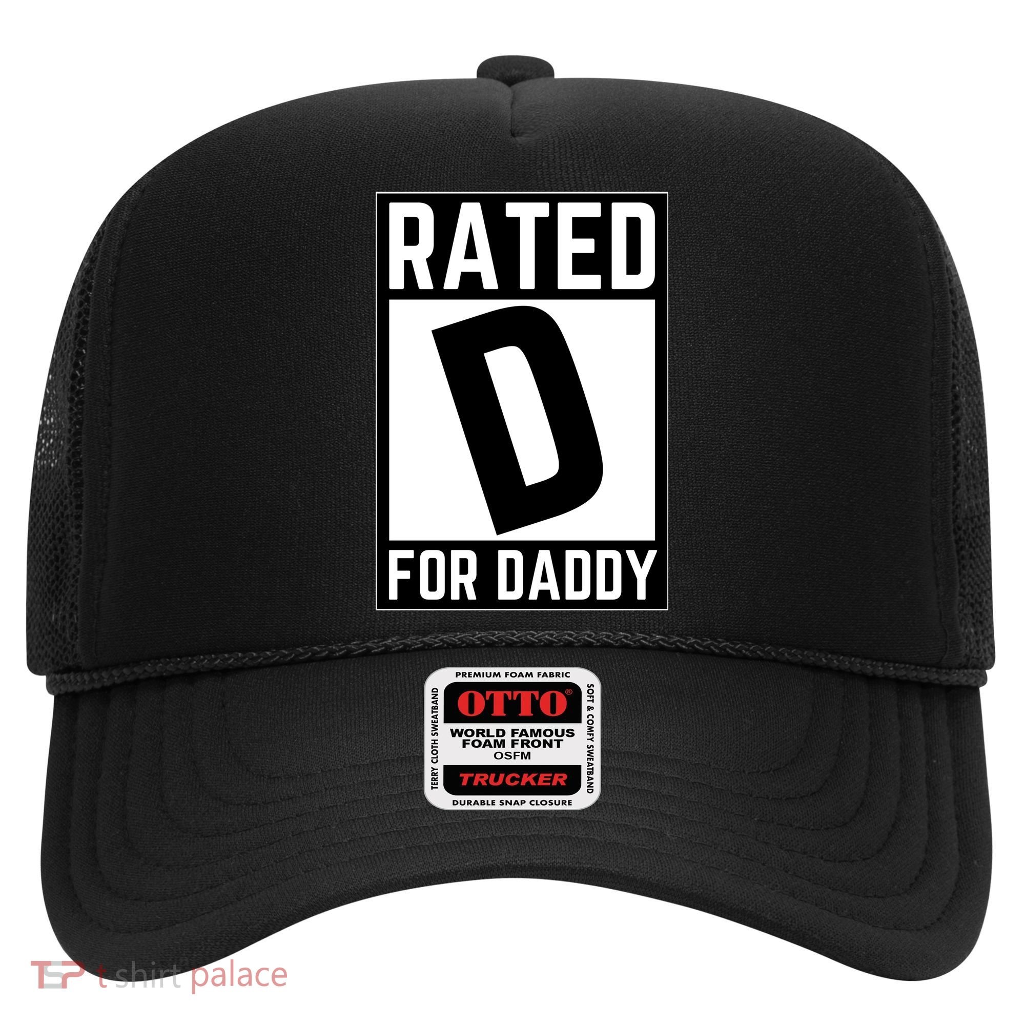 Rated D For Daddy Hat