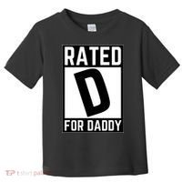 Rated D For Daddy Toddler T-Shirt thumb 0