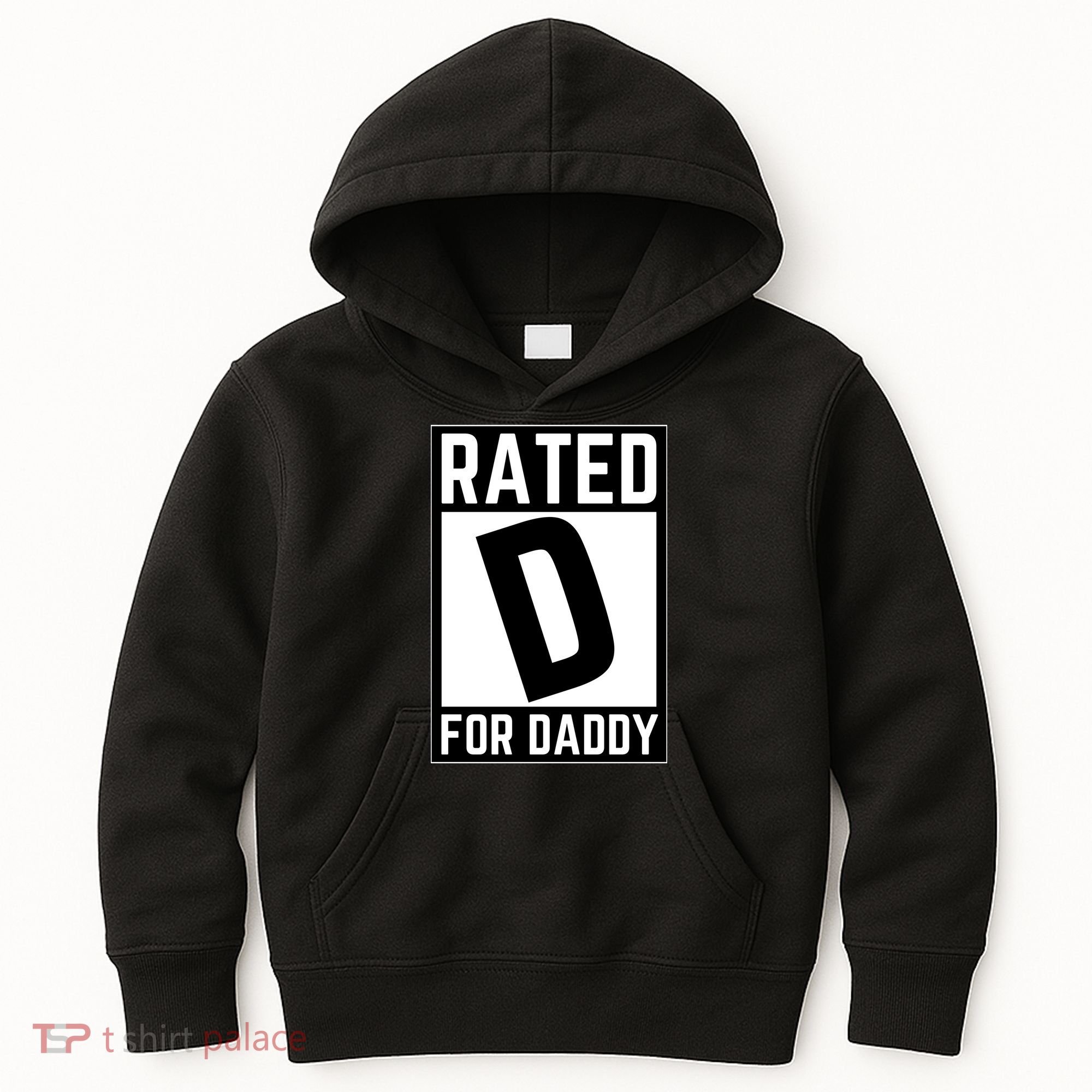 Rated D For Daddy Kids Hoodie