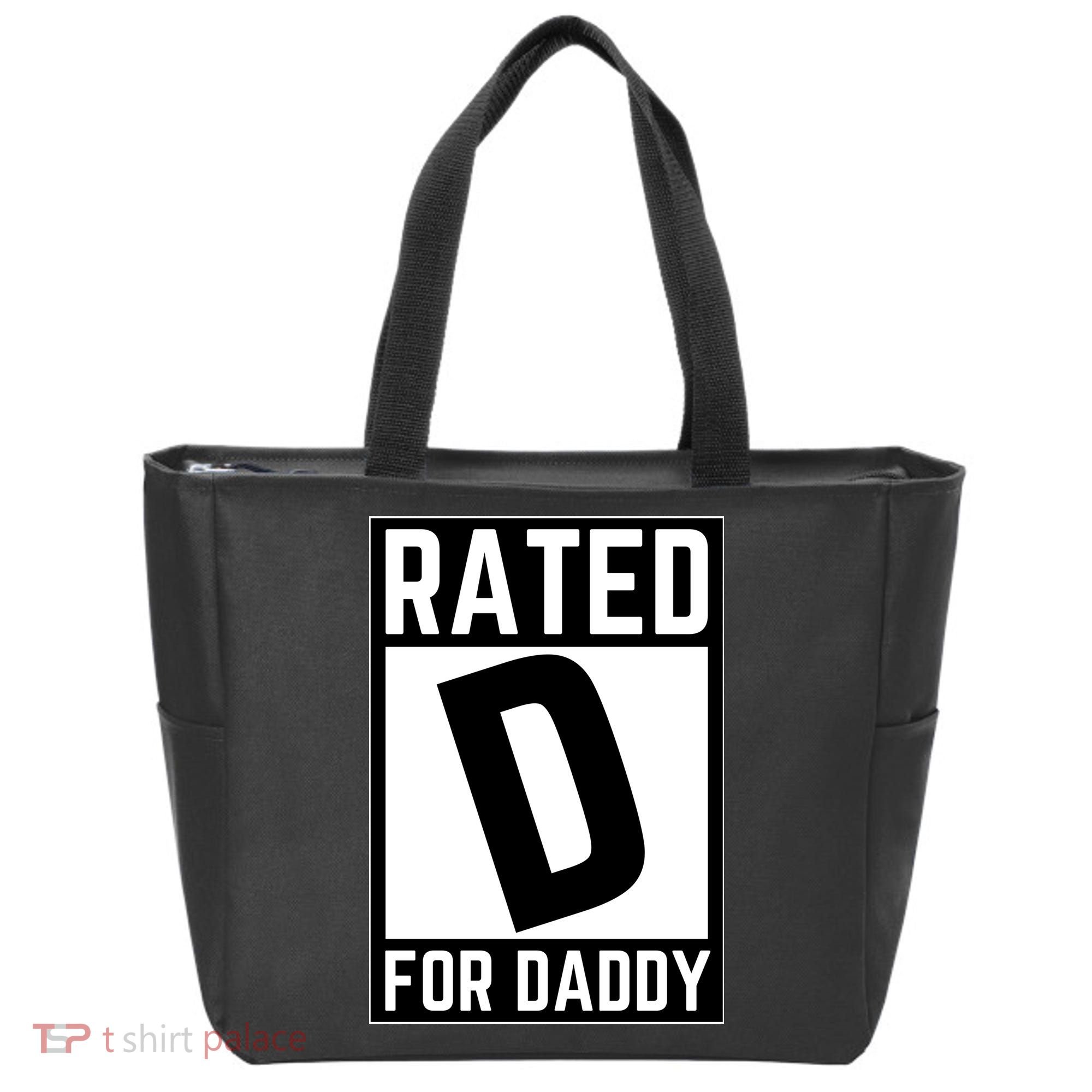 Rated D For Daddy Tote Bag