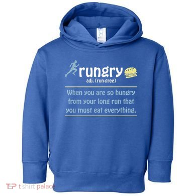 Rungry Definition Funny Runner Marathon Quote Love Running Toddler Hoodie