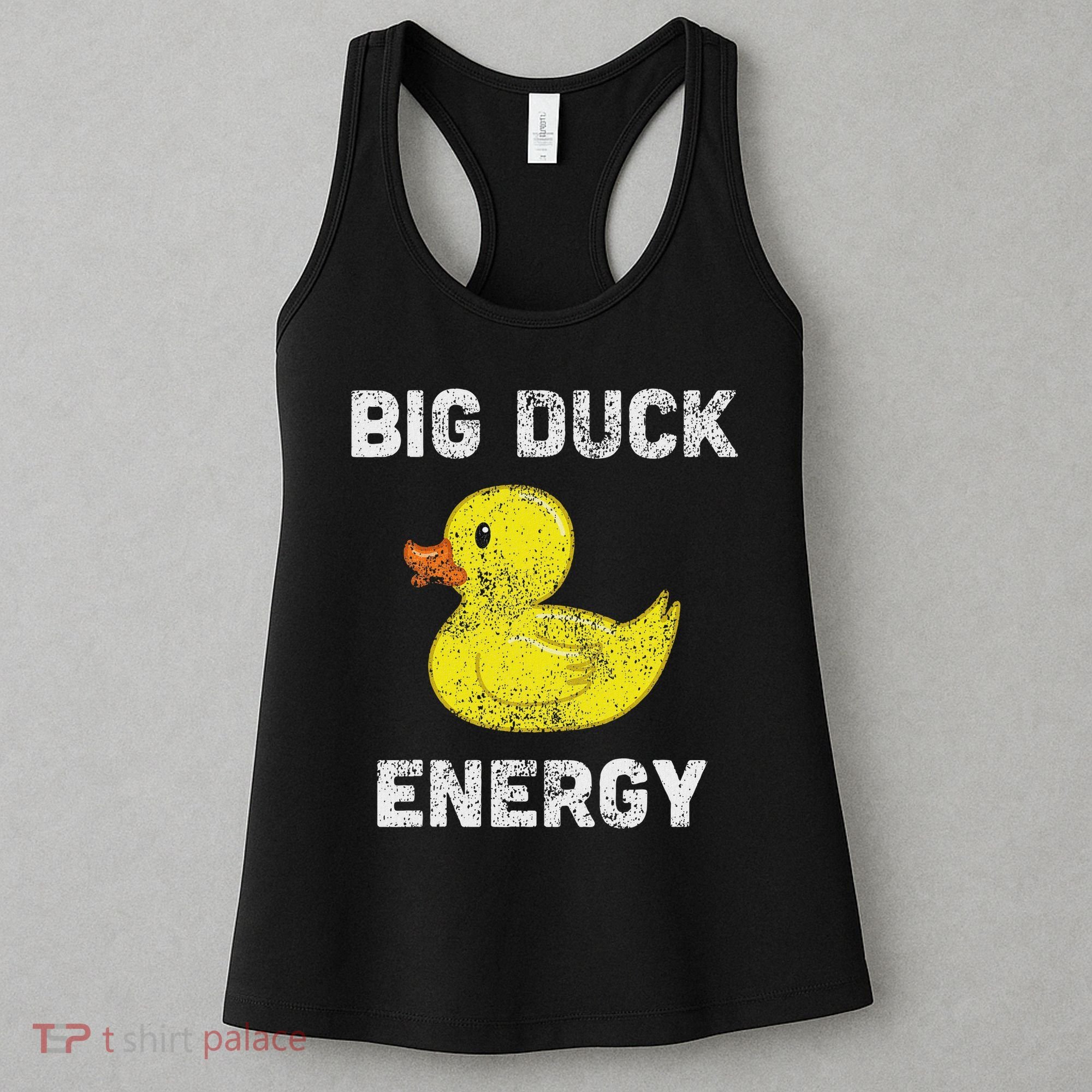 Rubber Ducky, Funny Meme, Big Duck Energy Women's Tank Top