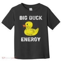 Rubber Ducky, Funny Meme, Big Duck Energy Toddler T-Shirt thumb 0