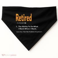 Retired Definition Funny Retirement Gag Gift USA-Made Doggie Bandana thumb 0
