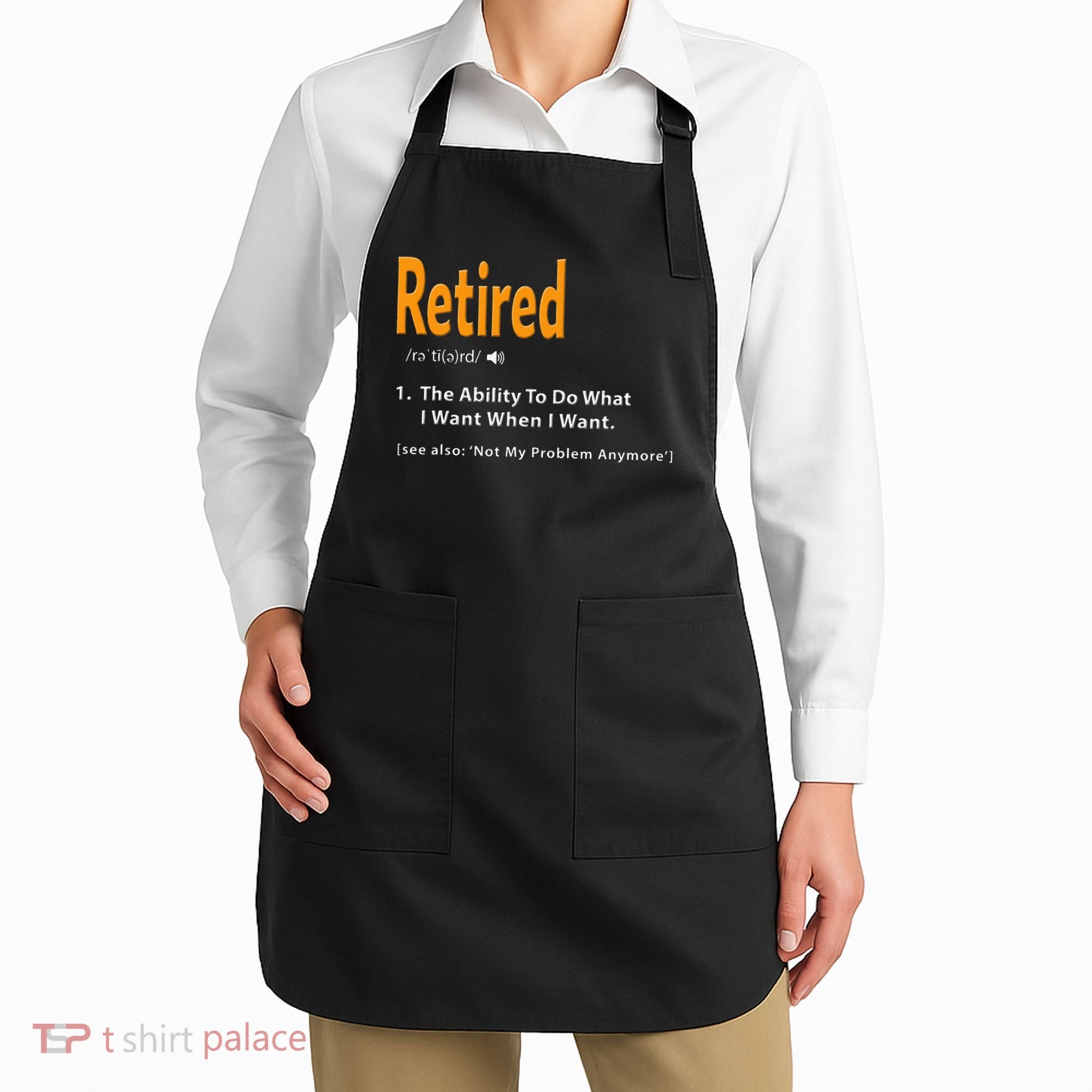 Retired Definition Funny Retirement Gag Gift Apron