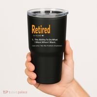 Retired Definition Funny Retirement Gag Gift Tumbler thumb 2