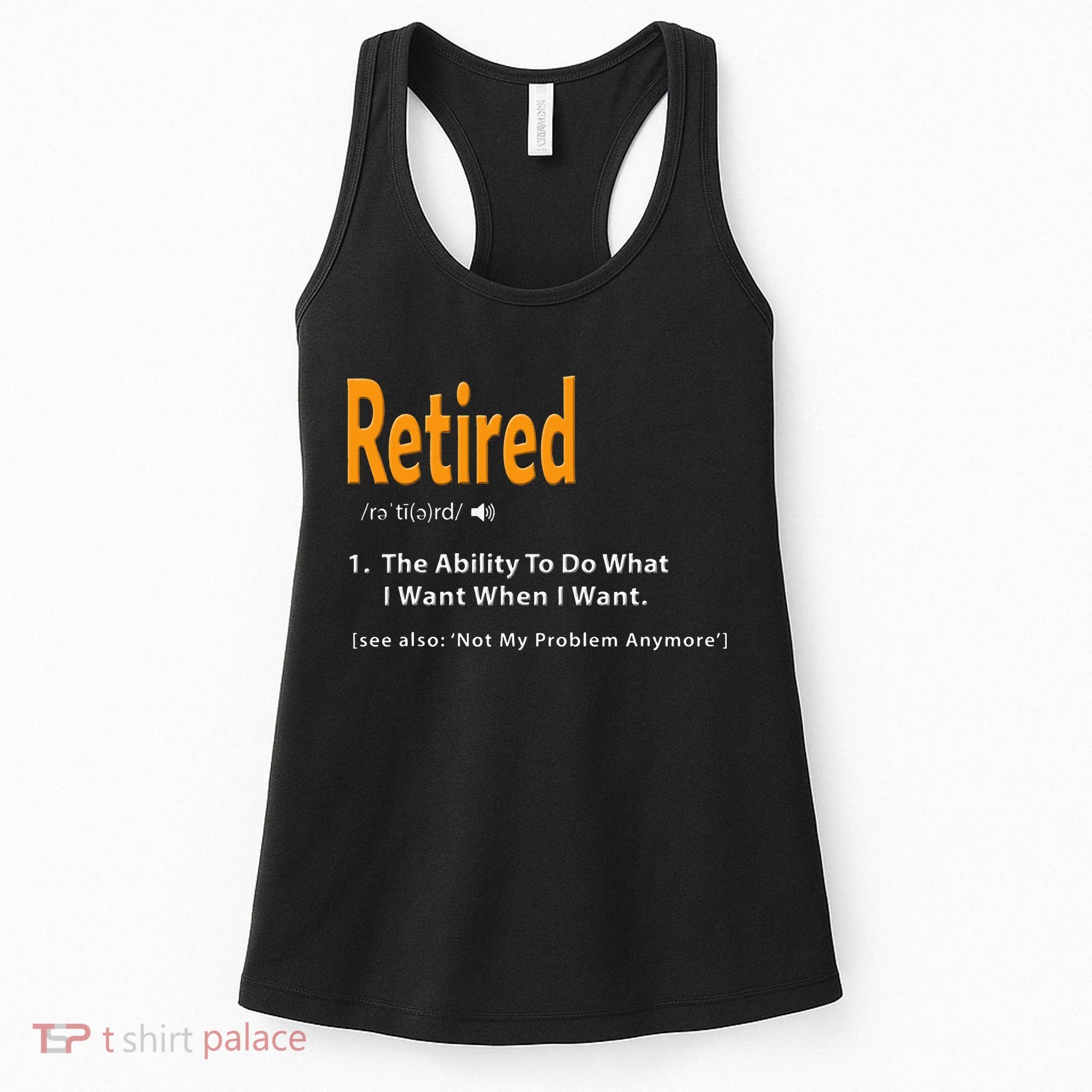 Retired Definition Funny Retirement Gag Gift Women's Tank Top