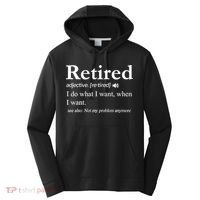 Retired Definition Funny Retirement Gag Gift Performance Fleece Hoodie thumb 0
